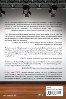 Faith Speaking Understanding: Performing the Drama of Doctrine