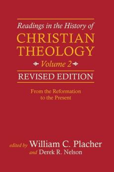 Readings in the History of Christian Theology Volume 2