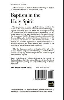 Baptism in the Holy Spirit: A Re-examination of the New Testament on the Gift of the Spirit