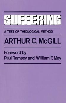 Suffering: A Test of Theological Method