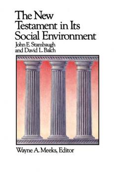 The New Testament in Its Social Environment: 2 (Library of Early Christianity)