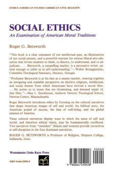 Social Ethics: An Examination of American Moral Traditions