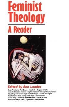 Feminist Theology: A Reader