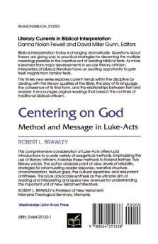 Centering on God: Method and Message in Luke-Acts (Literary Currents in Biblical Interpretation)