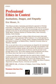 Professional Ethics in Context: Institutions Images and Empathy