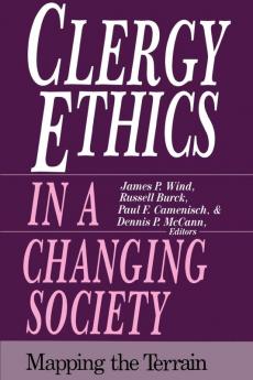 Clergy Ethics in a Changing Society: Mapping the Terrain
