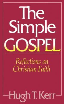 The Simple Gospel: Reflections on Christian Faith