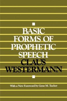 Basic Forms of Prophetic Speech