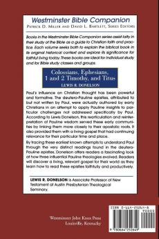 Colossians Ephesians First and Second Timothy and Titus (Westminster Bible Companion)