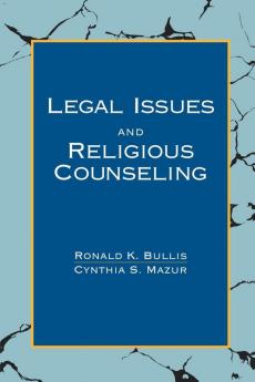 Legal Issues and Religious Counseling