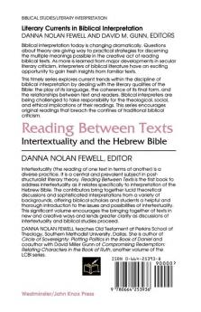 Reading between Texts: Intertextuality and the Hebrew Bible (Literary Currents in Biblical Interpretation)