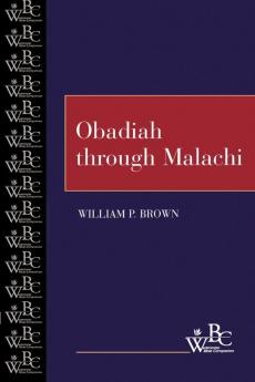 Obadiah through Malachi (Westminster Bible Companion)