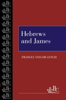 Hebrews and James (Westminster Bible Companion)