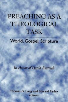 Preaching as a Theological Task: World Gospel Scripture