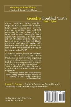 Counseling Troubled Youth (Counseling and Pastoral Theology)