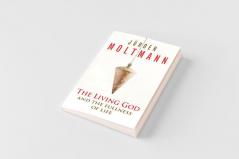 The Living God and the Fullness of Life
