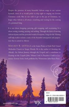 Songs for the Waiting: Devotions Inspired by the Hymns of Advent