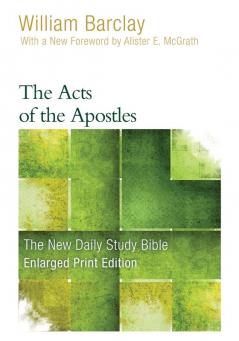 The Acts of the Apostles (Enlarged Print) (New Daily Study Bible)