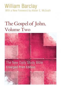 The Gospel of John Volume 2 (Enlarged Print)
