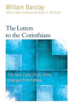 The Letters to the Corinthians (Enlarged Print) (New Daily Study Bible)