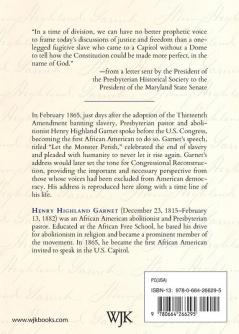 "Let the Monster Perish": The Historic Address to Congress of Henry Highland Garnet