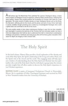 The Holy Spirit: Foundations of Christian Faith (The Foundations of Christian Faith)