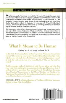 What It Means to Be Human: Living with Others before God (The Foundations of Christian Faith)