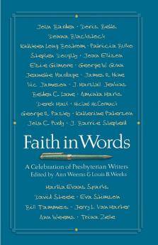 Faith in Words: A Celebration of Presbyterian Writers