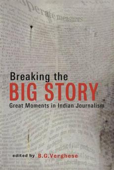 Breaking The Big Story