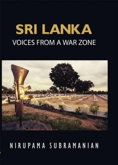 Sri Lanka Voices From A War Zone