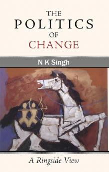 Politics of Change The