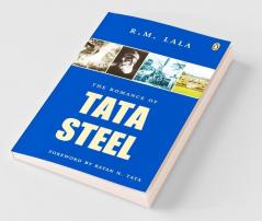 Romance of Tata Steel The