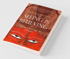 Seeing is Believing