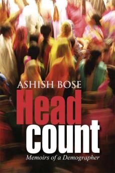 Headcount : Memoirs of A Demographer