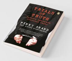 Trials of Truth India's Landmark Criminal Cases