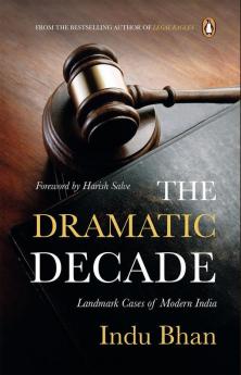 Dramatic Decade The: Landmark Cases of