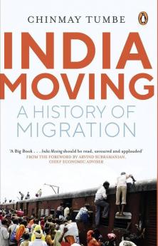 India Moving A History of Migration