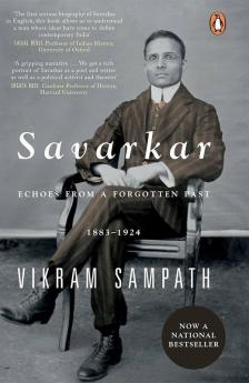 Savarkar A Contested Legacy 1924-1966