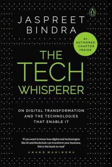 The Tech Whisperer On Digital Transformation and the Technologies that Enable it