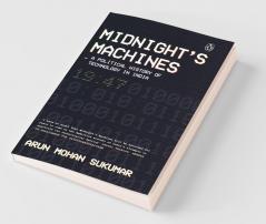 Midnight's Machines A Political History of Technology in India