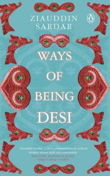 Ways of Being Desi