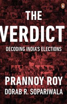 Verdict The: Decoding India's Elections