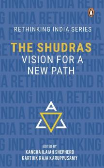 The Shudras Vision for a New Path