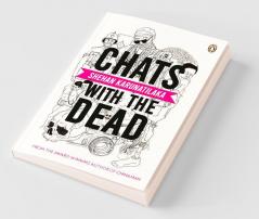 Chats with the Dead