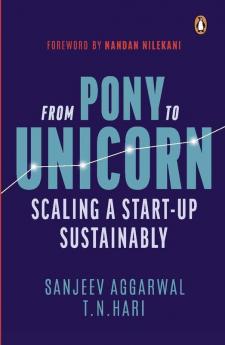 From Pony To Unicorn: Scaling a Start-Up