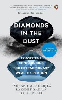 Diamonds In The Dust Consistent Compounding for Extraordinary Wealth Creation