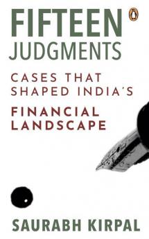 Fifteen Judgments Cases that Shaped Ind