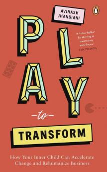 Play to Transform