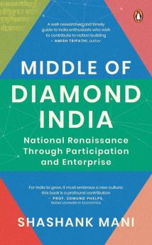 Middle Of Diamond India National Renaissance through Participation and Enterprise