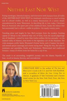Neither East Nor West: One Woman's Journey Through the Islamic Republic of Iran